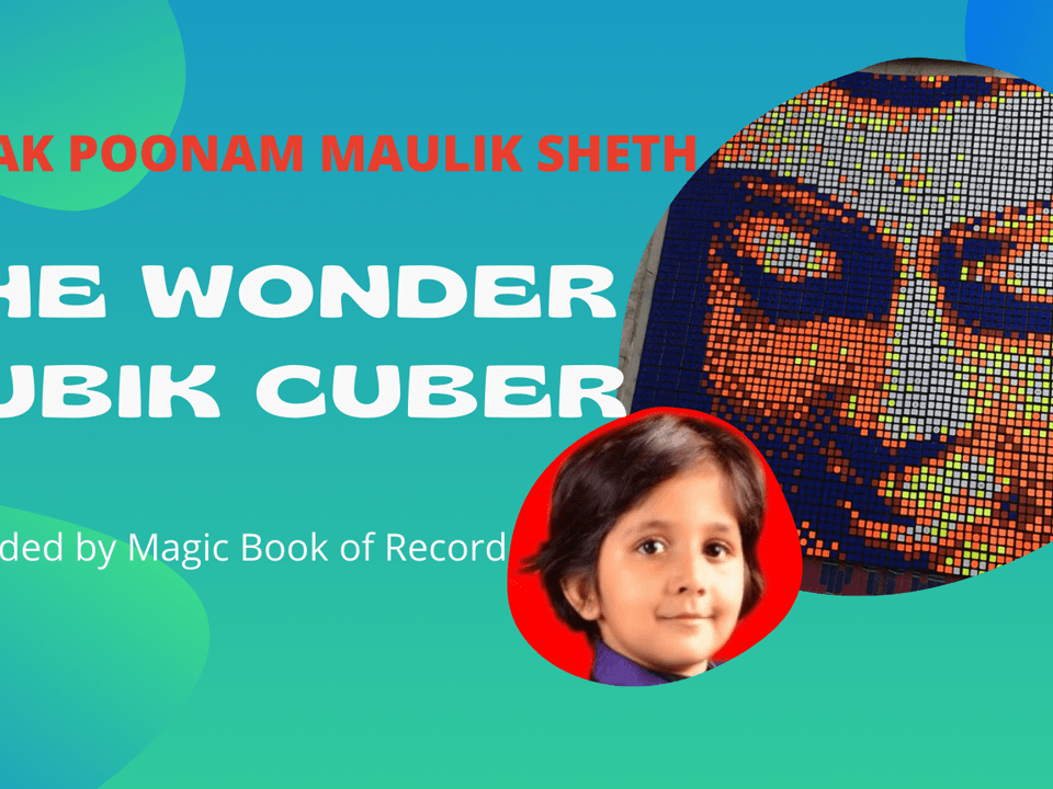 FALAK POONAM MAULIK SHETH THE WONDER RUBIK CUBER - Magic Book of Record