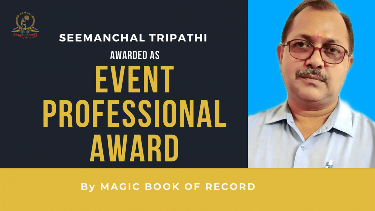 Seemanchal Tripathi Magic Book of Record