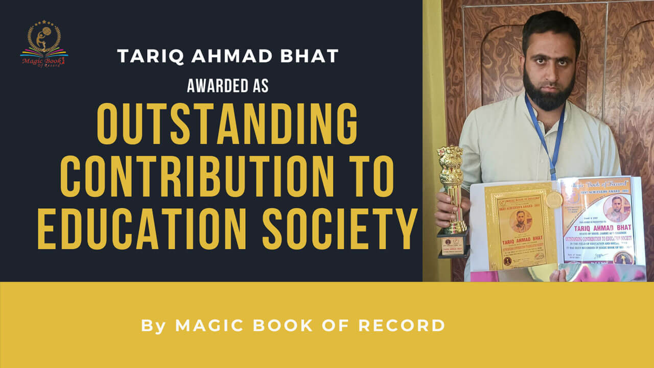 Tariq Ahmad Bhat -Jammu and Kashmir - Magic Book of Record